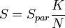 S = S_{par}\frac{K}{N}